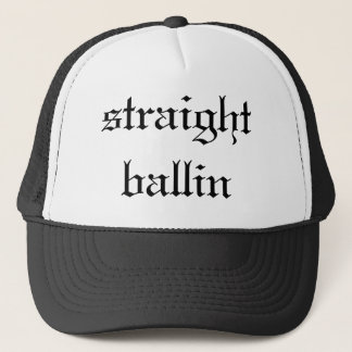 straight ballin trucker hat