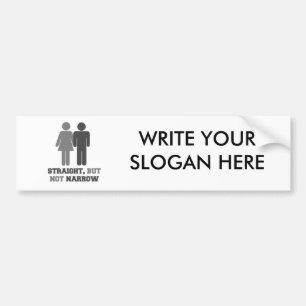 Straight but not narrow bumper sticker