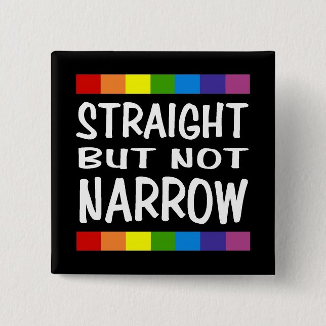Straight But Not Narrow Button - Square (Front)