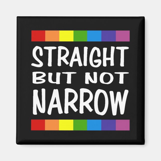 Straight But Not Narrow Magnet - Square (Front)
