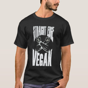 Straight Edge Vegan, Anti-Drug, Punk T-Shirt