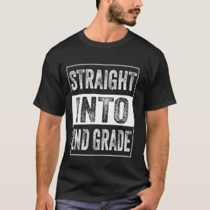 Straight Into 2nd grade Second Grade Back To Schoo T-Shirt
