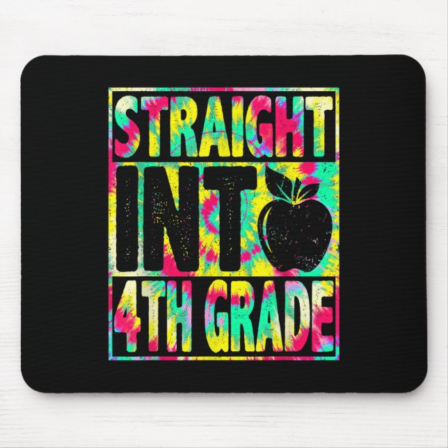 Straight Into 4th Grade Back To School Tie Dye Tea Mouse Mat (Front)