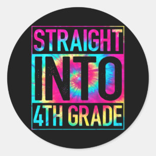Straight Into 4th Grade Tie Dye Back To School Classic Round Sticker