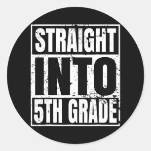Straight Into 5th Grade Back To School Gift Classic Round Sticker