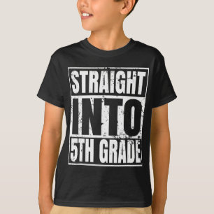 Straight Into 5th Grade Back To School Gift T-Shirt