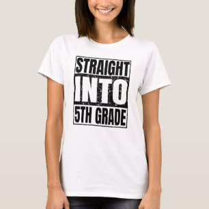 Straight Into 5th Grade Graduation 2021 2022 Back T-Shirt