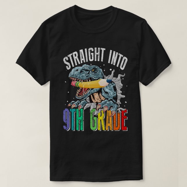 Straight Into 9th Grade Back To School First Day B T-Shirt (Design Front)