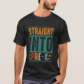 Straight Into Pre-K Retro Vintage Team Pre-K T-Shirt