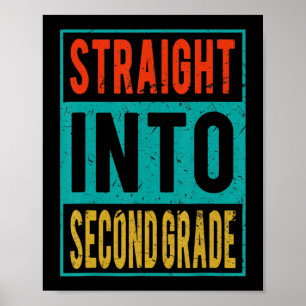 Straight Into Second Grade Back To School 2nd Grad Poster