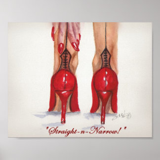 "Straight-n-Narrow!"  8x10 Print