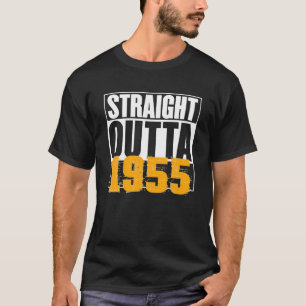 Straight Outta 1955 - Birthday Fun Outfit T-Shirt