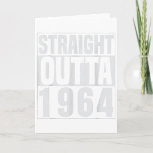 Straight Outta 1964 Clic Years Vintage Birth Of Bi Card
