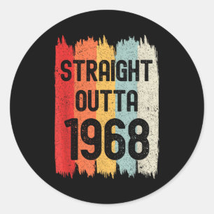 Straight Outta 1968 Funny Retro Birthday Awesome S Classic Round Sticker