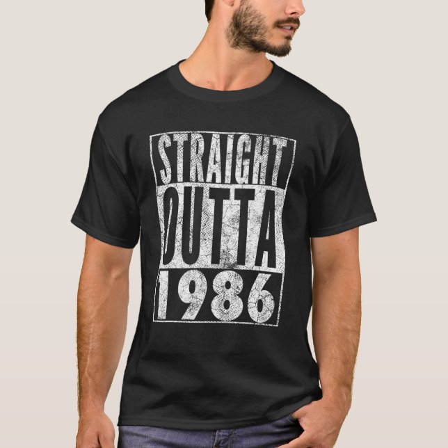 Straight Outta 1986 36Th Birthday 36 Years Old Vin T-Shirt (Front)