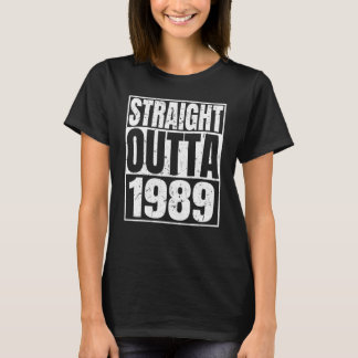 Straight Outta 1989 Retro 33 Years Old Vintage 33r T-Shirt