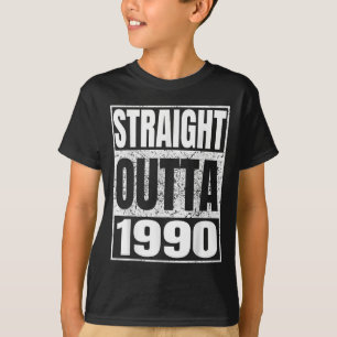 Straight Outta 1990 Clic Year Birth Of Birthday Vi T-Shirt