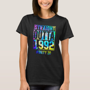 Straight Outta 1992 Dirty Thirty  30th Birthday T-Shirt