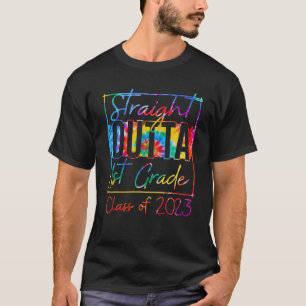 Straight Outta 1St Grade Graduation Class Of 2023 T-Shirt