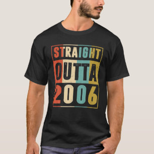 Straight Outta 2006 17 Years Old 17th Birthday T-Shirt