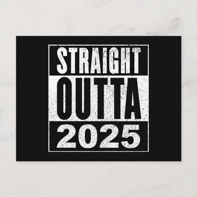 Straight Outta 2025 Postcard (Front)