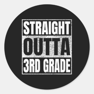 Straight Outta 3rd Grade Cl 2025 Graduation Third Classic Round Sticker
