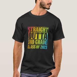 Straight Outta 3rd Grade Class Of 2023 Tie Dye Gra T-Shirt
