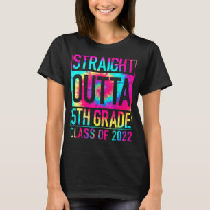 Straight Outta 5th Grade Graduation  Fifth Grade T T-Shirt