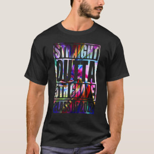 Straight Outta 5th Grade Graduation Fifth Grade Ti T-Shirt