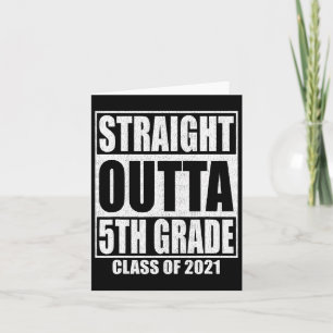 Straight Outta 5th Grade School Graduation Class O Card