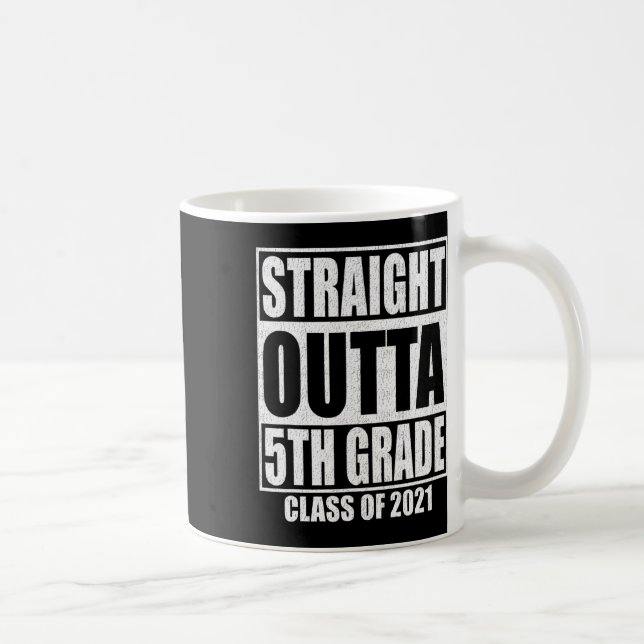 Straight Outta 5th Grade School Graduation Class O Coffee Mug (Right)