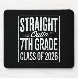 Straight outta 7th grade graduation class of 2026 mouse mat