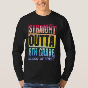 Straight Outta 8th Grade Class 2024 Eighth Grade G T-Shirt