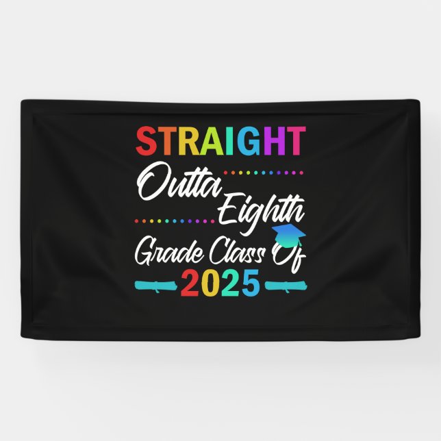 Straight Outta 8th Grade Class of 2025 Graduation Banner (Horizontal)