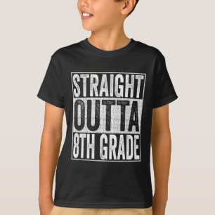 Straight Outta 8th Grade Graduate 2026 Eighth Grad T-Shirt