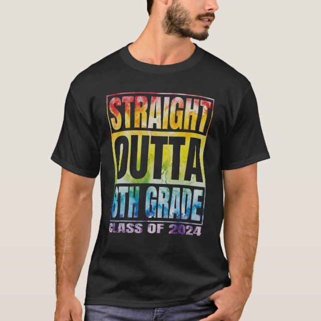 Straight Outta 8th Grade Tee Graduation 2024 Tie D (Front)