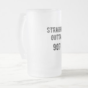 Straight Outta 907  Frosted Beer Mug - Black Text
