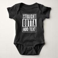 Straight Outta - Add Your Own Text Here