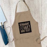 STRAIGHT OUTTA - add your text here/create own