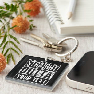 Straight Outta - Add Your Text Vintage Custom Key Ring