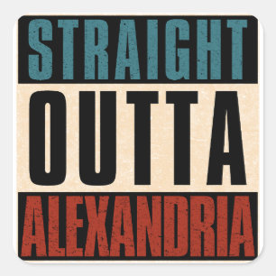 Straight Outta Alexandria Virginia VA Square Sticker