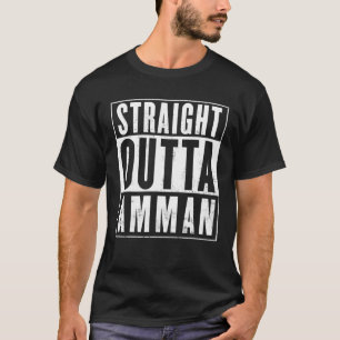 Straight Outta Amman Funny T-Shirt