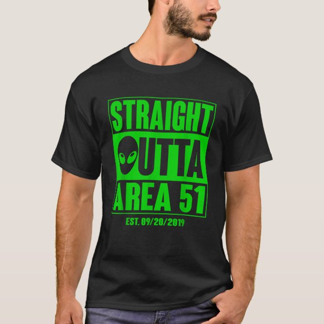 Straight Outta Area 51 UFO Alien T-Shirt (Front)