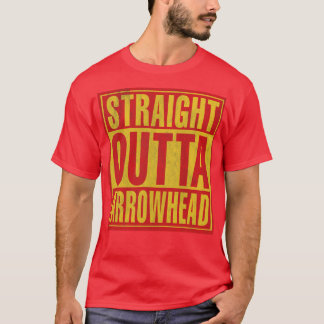 Straight Outta Arrowhead T-Shirt