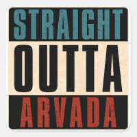 Straight Outta Arvada Colorado CO