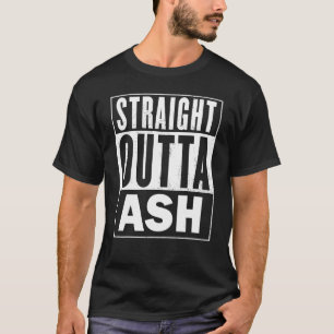 Straight Outta Ash Graphic A2 T-Shirt