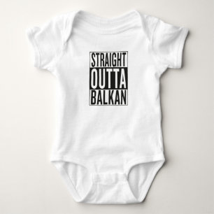 straight outta Balkan Baby Bodysuit