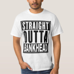 Straight Outta Bankhead T-Shirt