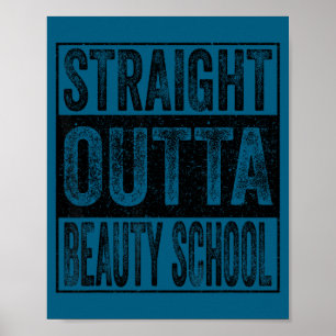 Straight outta beauty school class of 2026 poster