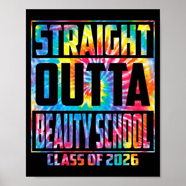 Straight outta beauty school funny graduation 2026 poster (Front)